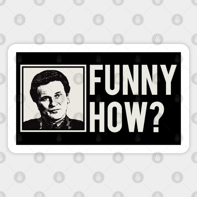 Funny How? Sticker by Alema Art